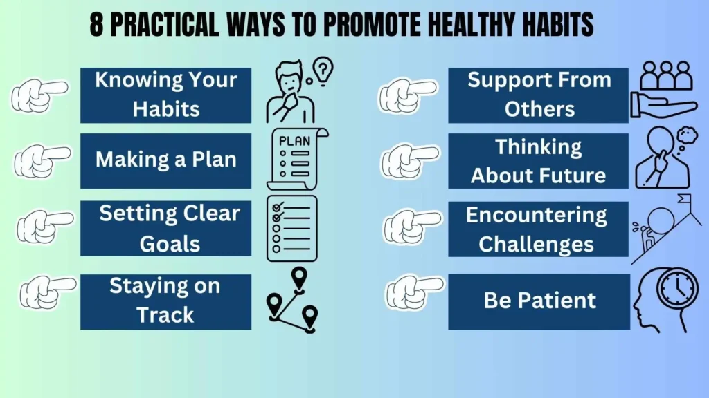 ways for promoting healthy habits